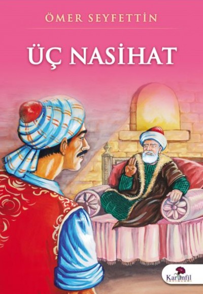 Üç Nasihat Üç Nasihat