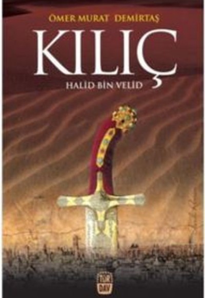 Kılıç - Halid Bin Velid Kılıç - Halid Bin Velid