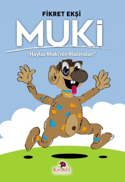 Muki - Haylaz Muki'nin Maceraları Muki - Haylaz Muki'nin Maceraları