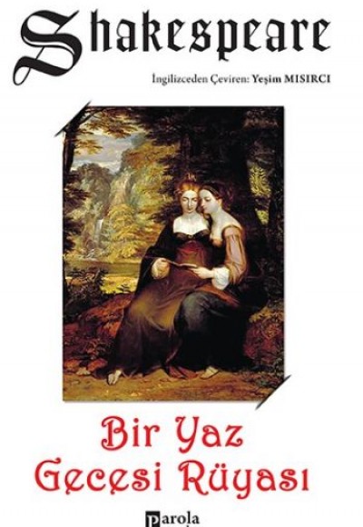Bir Yaz Gecesi Rüyası Bir Yaz Gecesi Rüyası