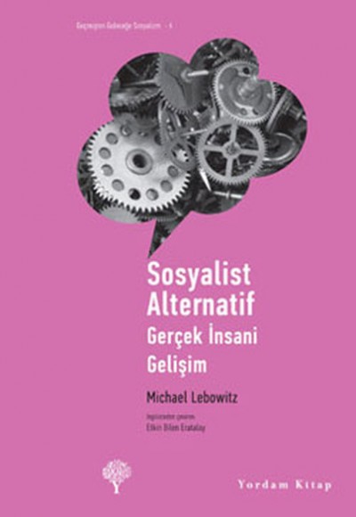 Sosyalist Alternatif - Gerçek İnsani Gelişim Sosyalist Alternatif - Gerçek İnsani Gelişim