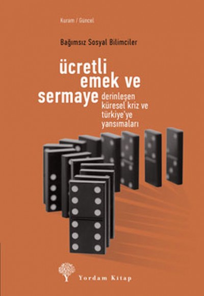 Ücretli Emek ve Sermaye- Ücretli Emek ve Sermaye Ücretli Emek ve Sermaye- Ücretli Emek ve Sermaye