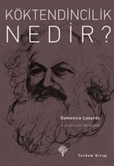 Köktendincilik Nedir? Köktendincilik Nedir?