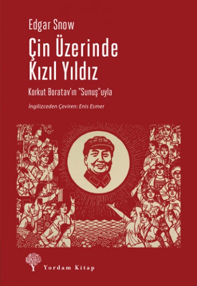 Çin Üzerinde Kızıl Yıldız Çin Üzerinde Kızıl Yıldız
