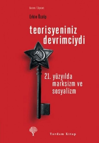 Teorisyeniniz Devrimciydi Teorisyeniniz Devrimciydi