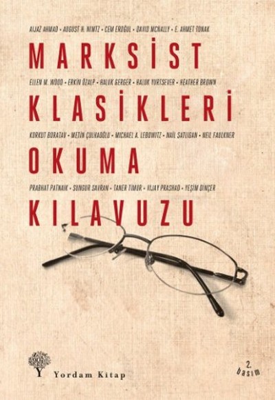 Marksist Klasikleri Okuma Kılavuzu Marksist Klasikleri Okuma Kılavuzu