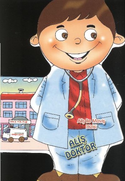 Aliş İle Maviş Dizisi Aliş Doktor Aliş İle Maviş Dizisi Aliş Doktor