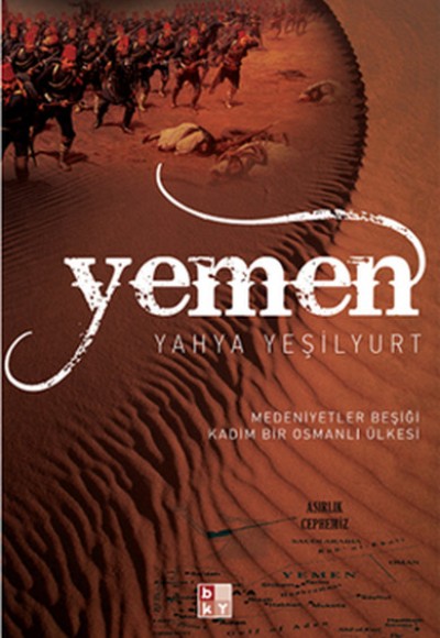 Yemen Medeniyetler Beşiği Kadim Bir Osmanlı Ülkesi Yemen Medeniyetler Beşiği Kadim Bir Osmanlı Ülkesi