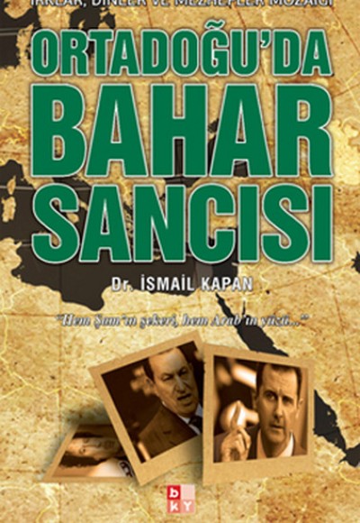 Ortadoğu'da Bahar Sancısı Ortadoğu'da Bahar Sancısı