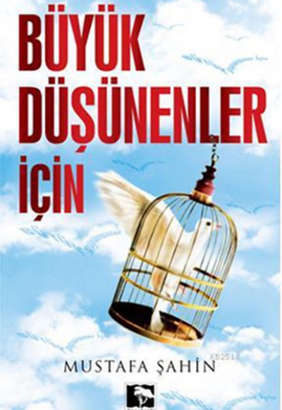 Büyük Düşünenler İçin Büyük Düşünenler İçin