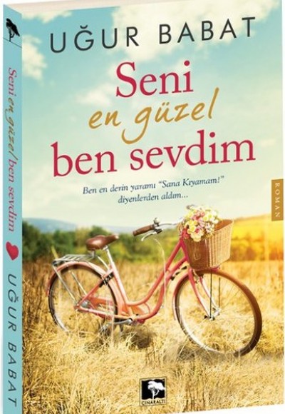 Seni En Güzel Ben Sevdim Seni En Güzel Ben Sevdim