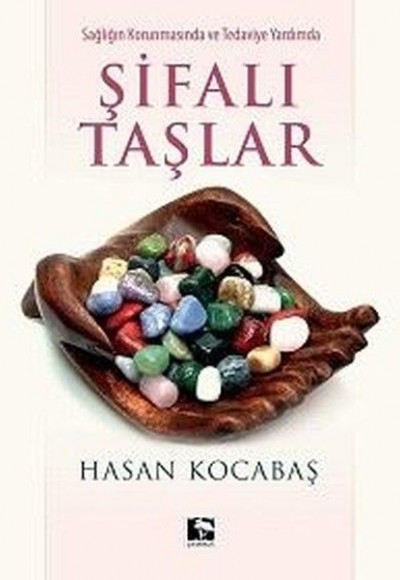 Şifalı Taşlar Şifalı Taşlar