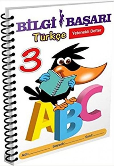 Bilgi Başarı 3. Sınıf Türkçe Yetenekli Defter Bilgi Başarı 3. Sınıf Türkçe Yetenekli Defter