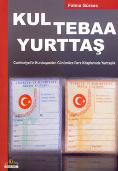 Kul Tebaa Yurttaş Kul Tebaa Yurttaş