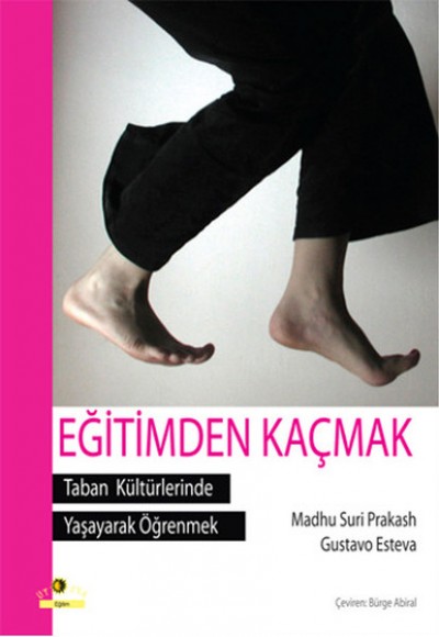 Eğitimden Kaçmak Eğitimden Kaçmak