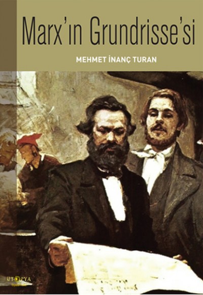 Marx'ın Grundrisse'si Marx'ın Grundrisse'si