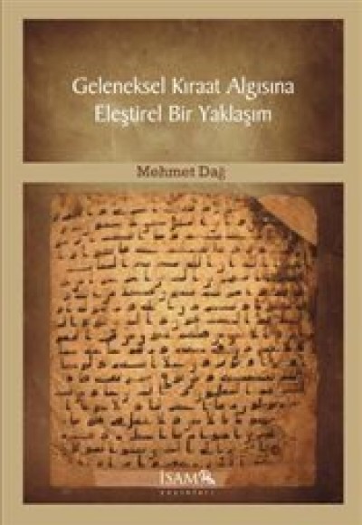 Geleneksel Kıraat Algısına Eleştirel Bir Yaklaşım