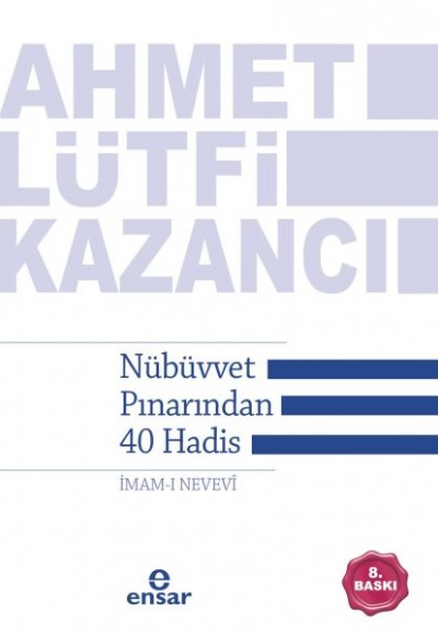 Nübüvvet Pınarından Kırk Hadis Nübüvvet Pınarından Kırk Hadis