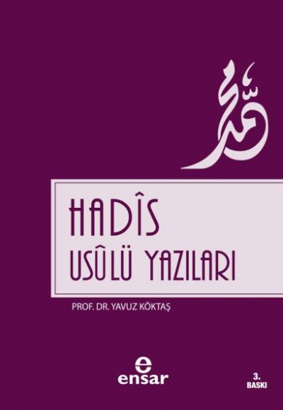 Hadis Usulü Yazıları Hadis Usulü Yazıları
