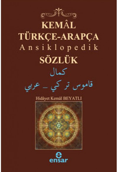 Kemal Türkçe-Arapça Ansiklopedik Sözlük