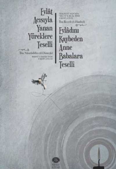 Evlât Acısıyla Yanan Yüreklere Teselli - Evlâdını Kaybeden Anne Babalara Teselli Evlât Acısıyla Yanan Yüreklere Teselli - Evlâdını Kaybeden Anne Babalara Teselli