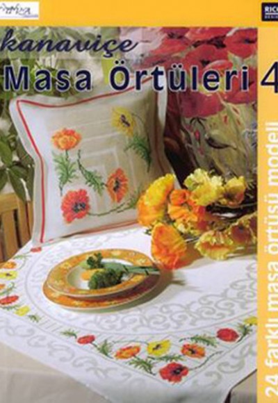 Kavaniçe Masa Örtüleri 4 Kavaniçe Masa Örtüleri 4