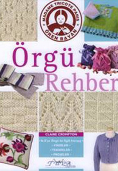 Örgü Rehberi Örgü Rehberi