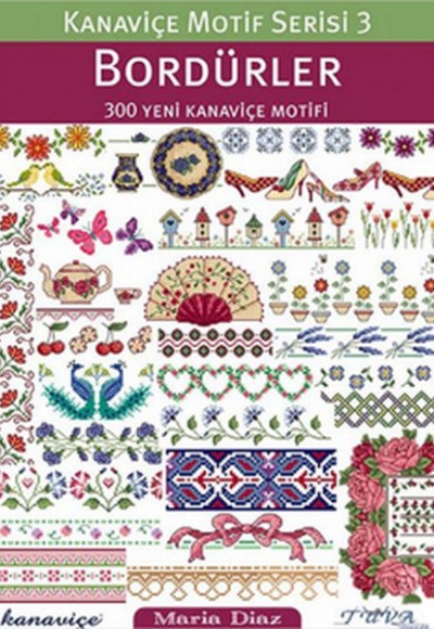 Kanaviçe Motif Serisi 3 Bordürler Kanaviçe Motif Serisi 3 Bordürler