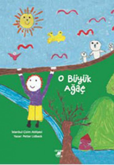 O Büyük Ağaç O Büyük Ağaç