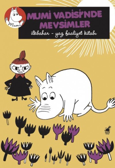 Mumi Vadisi’nde Mevsimler Mumi Vadisi’nde Mevsimler