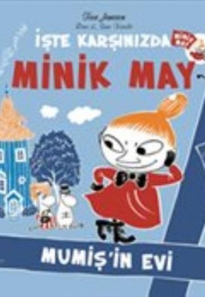 Minik May Mumişin Evi Minik May Mumişin Evi