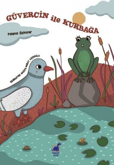 Güvercin İle Kurbağa Güvercin İle Kurbağa