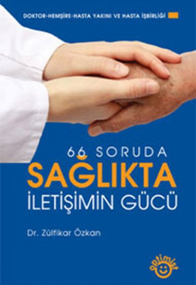 Sağlıkta İletişimin Gücü Sağlıkta İletişimin Gücü