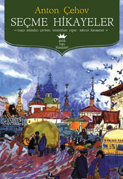 Seçme Hikayeler (Anton Çehov) Seçme Hikayeler (Anton Çehov)
