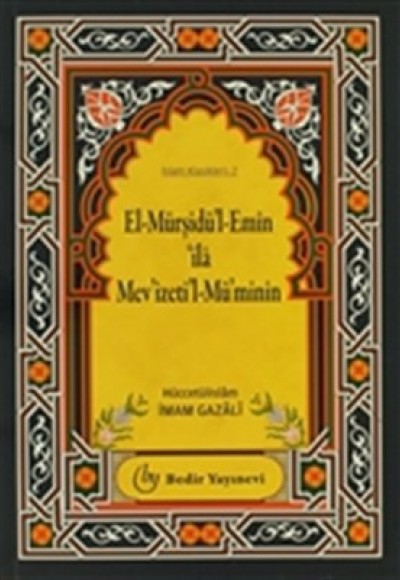 El-Mürşidü'l Emin 'ila Mev'izeti'l-Mü'minin El-Mürşidü'l Emin 'ila Mev'izeti'l-Mü'minin