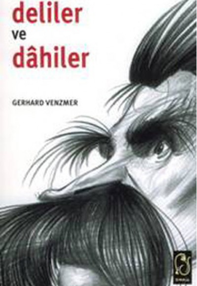 Deliler ve Dahiler Deliler ve Dahiler