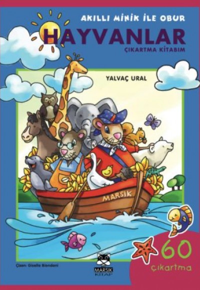 Hayvanlar Çıkartma Kitabım / Akıllı Minik ile Obur Dizisi Hayvanlar Çıkartma Kitabım / Akıllı Minik ile Obur Dizisi