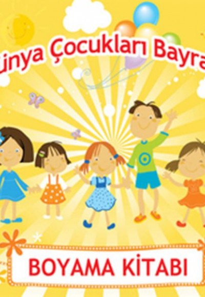 Dünya Çocukları Bayramı Dünya Çocukları Bayramı