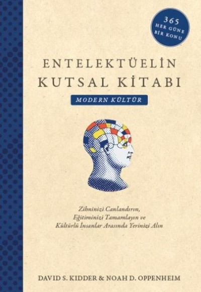 Entelektüelin Kutsal Kitabı: Modern Kültür Entelektüelin Kutsal Kitabı: Modern Kültür