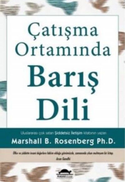 Çatışma Ortamında Barış Dili Çatışma Ortamında Barış Dili