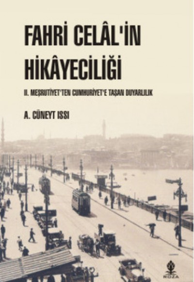 Fahri Celal'in Hikayeciliği Fahri Celal'in Hikayeciliği