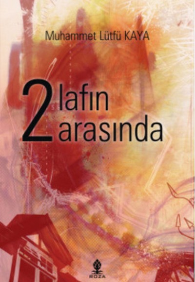 2 Lafın Arasında 2 Lafın Arasında