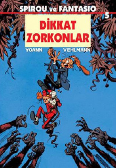 Spirou ve Fantasio 5 / Dikkat Zorkonlar Spirou ve Fantasio 5 / Dikkat Zorkonlar