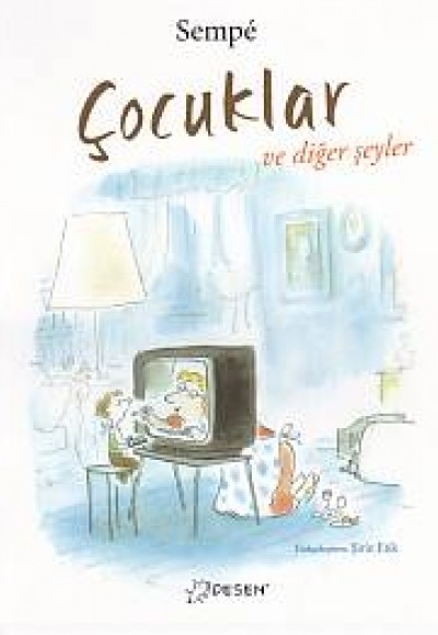 Çocuklar ve Diğer Şeyler Çocuklar ve Diğer Şeyler
