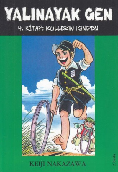 Yalınayak Gen 4. Kitap - Küllerin İçinden Yalınayak Gen 4. Kitap - Küllerin İçinden