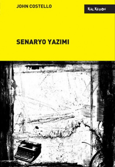 Senaryo Yazımı Senaryo Yazımı