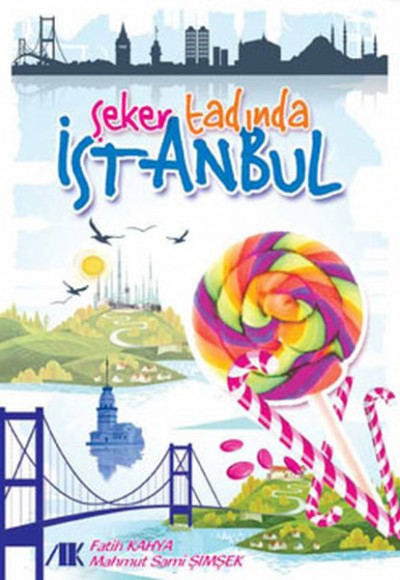 Şeker Tadında İstanbul Şeker Tadında İstanbul