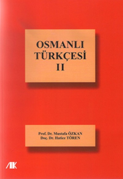 Osmanlı Türkçesi- 2 Osmanlı Türkçesi- 2