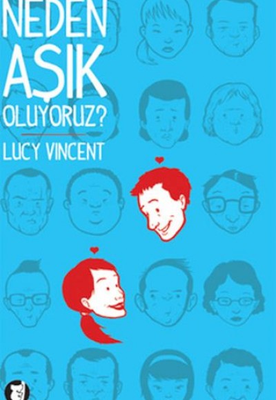 Neden Aşık Oluyoruz? Neden Aşık Oluyoruz?
