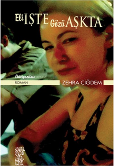 Eli İşte Gözü Aşkta Eli İşte Gözü Aşkta
